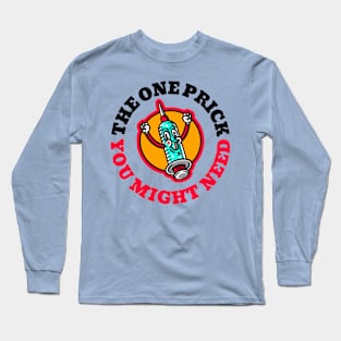 Funny Vintage "The One Prick You Might Need" Cartoon Long Sleeve T-Shirt